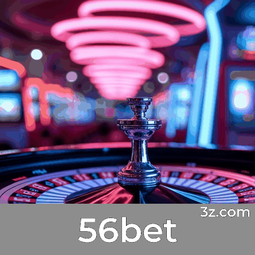 56bet: Seu Mundo de Jogos Selecionados e Excelentes